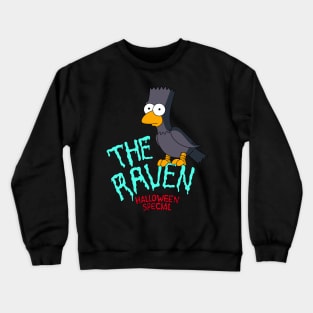 The Raven - Halloween special Crewneck Sweatshirt